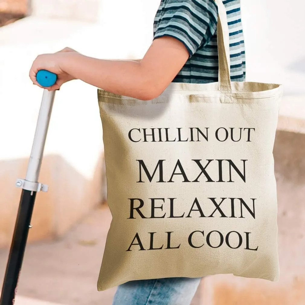 Speedy Pros Canvas Tote Bag for Women Chillin out Maxin Relaxing All Cool Funny Humor Gag Beach Bags for Women