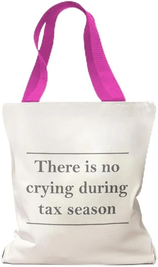 Speedy Pros Canvas Tote Bag for Women There Is No Crying During Tax Season Funny Humor Beach Bags for Women
